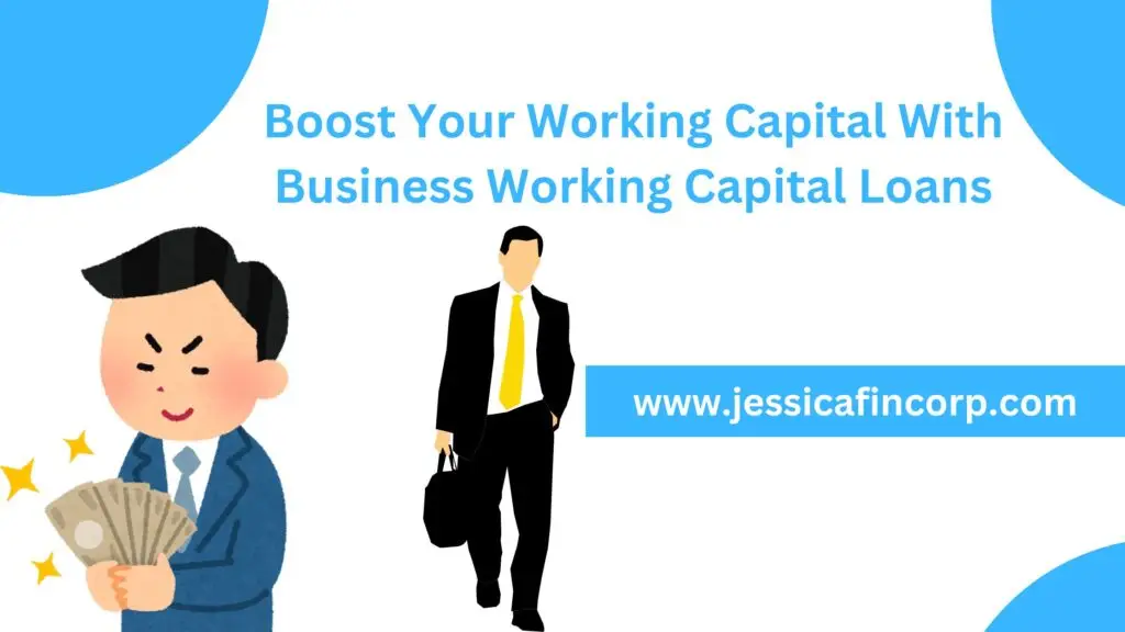 Boost Your Working Capital With Business Working Capital Loans