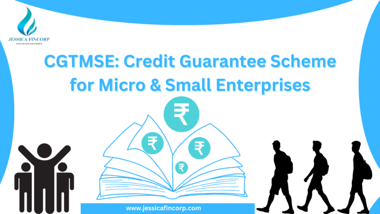 CGTMSE: Credit Guarantee Scheme for Micro & Small Enterprises