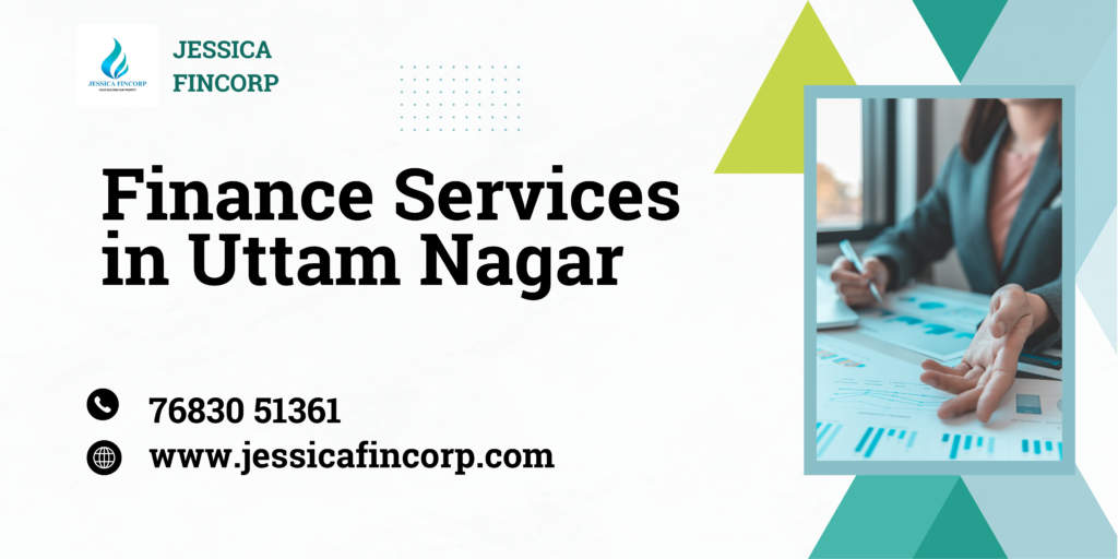 Finance Services In Uttam Nagar